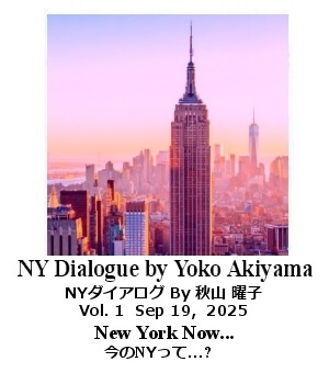 NY Dialogue, Yoko Akiyama